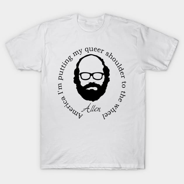 Allen Ginsberg Quotes T-Shirt by PoetandChef